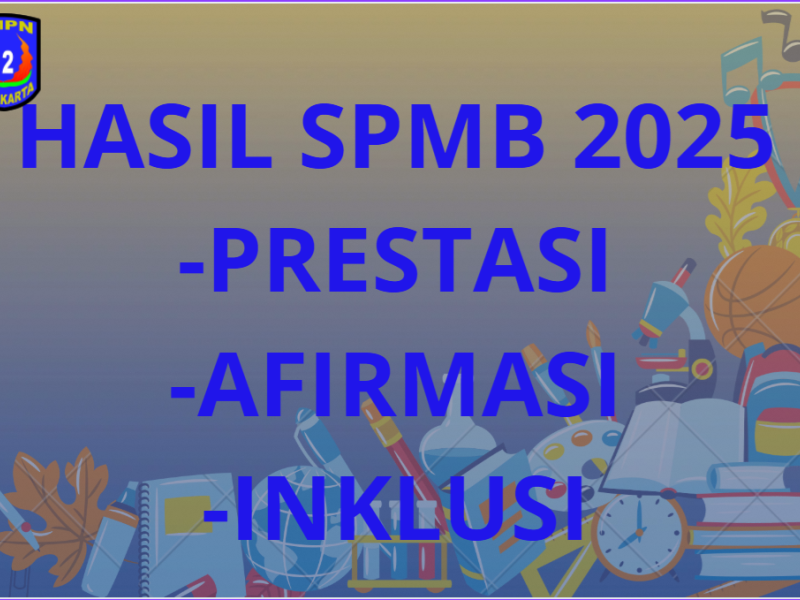 PENGUMUMAN SPMB JALUR INKLUSI, AFIRMASI, DAN PRESTASI